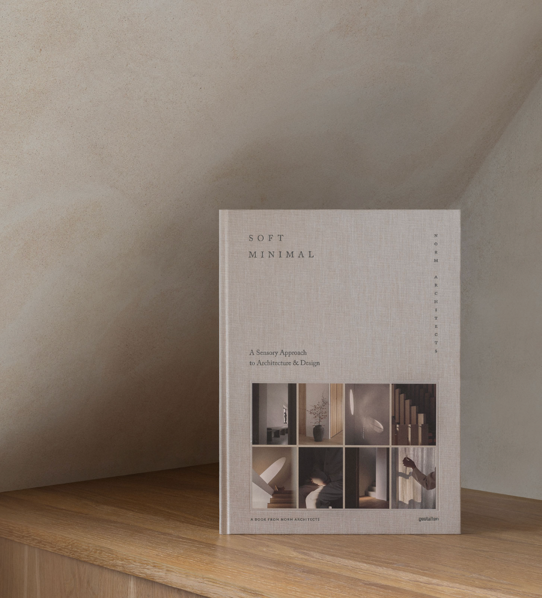 Soft Minimal: A Sensory Approach to Architecture & Design