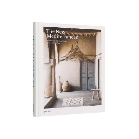 THE NEW MEDITERRANEAN: HOMES AND INTERIORS UNDER THE SOUTHERN SUN